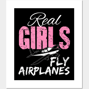 Real girls fly airplanes Posters and Art